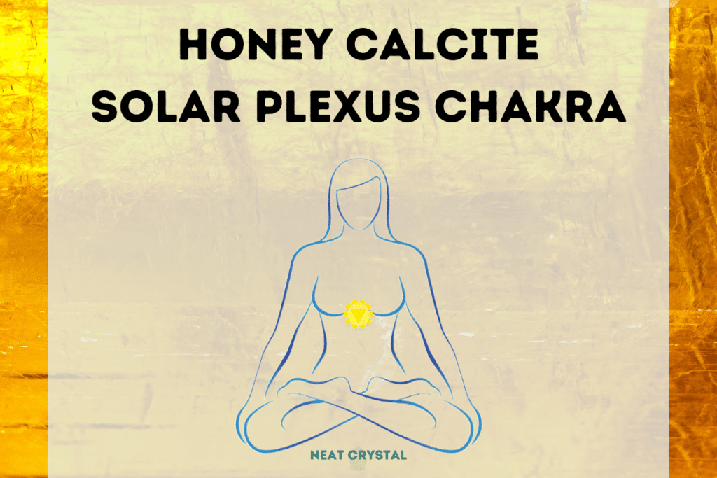 honey calcite solar plexus chakra